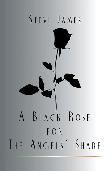 A Black Rose For The Angels' Share
