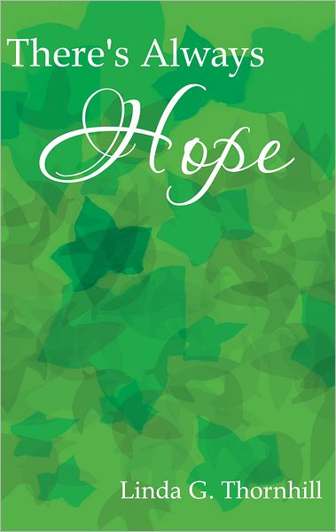 There's Always Hope