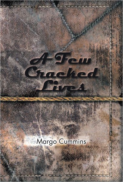 A Few Cracked Lives