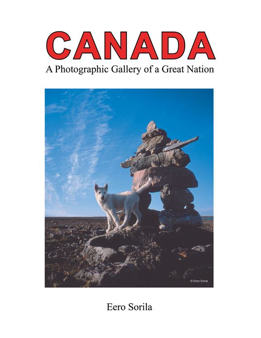 CANADA: A Photographic Gallery of a Great Nation