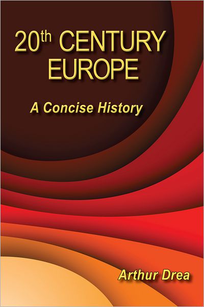 20th Century Europe: A Concise History