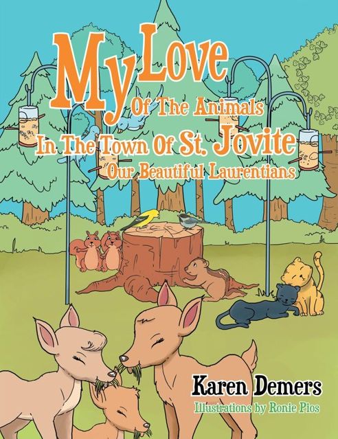 My Love Of The Animals In The Town Of St. Jovite: Our Beautiful Laurentians