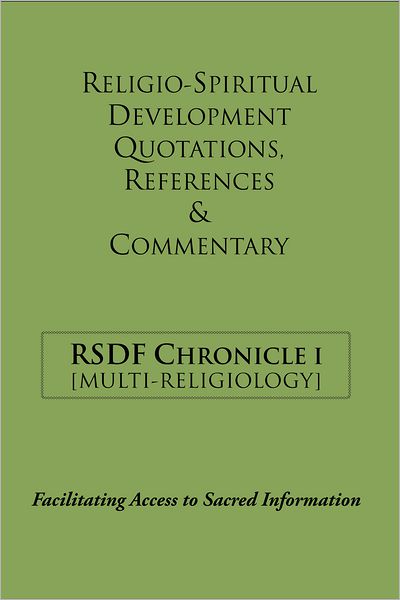 RSDF Chronicle I: Religio-Spiritual Development Quotations, References & Commentary