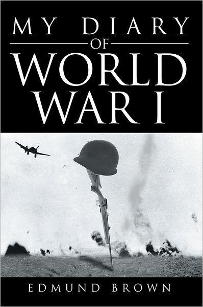 My Diary of World War I