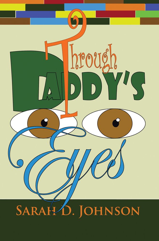 Through Daddy's Eyes