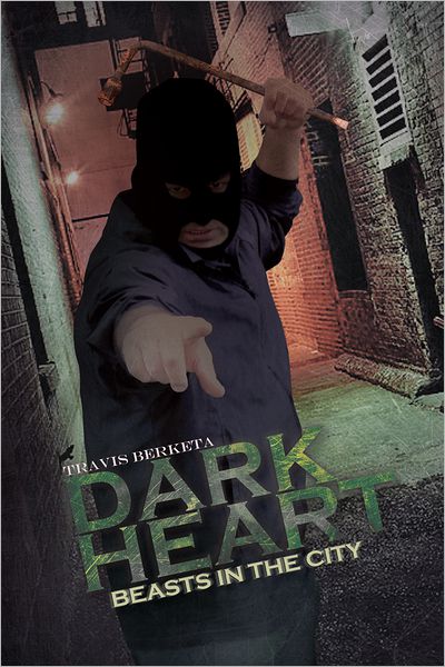 Dark Heart: Beasts In The City