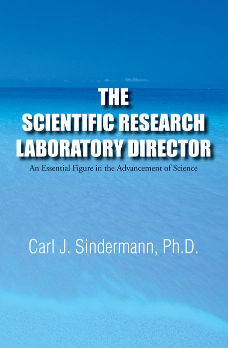 THE SCIENTIFIC RESEARCH LABORATORY DIRECTOR: An Essential Figure in the Advancement of Science