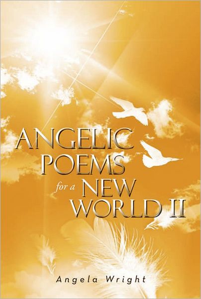 Angelic Poems For A New World 2
