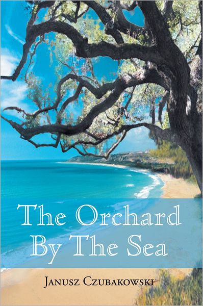 The Orchard By The Sea