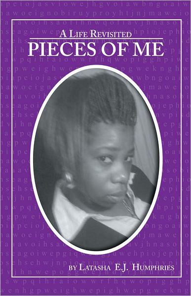 PIECES OF ME: A Life Revisited: A Life Revisited