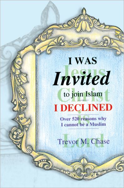 I WAS INVITED: To Join Islam I Declined