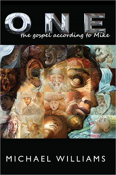 One: The Gospel According to Mike