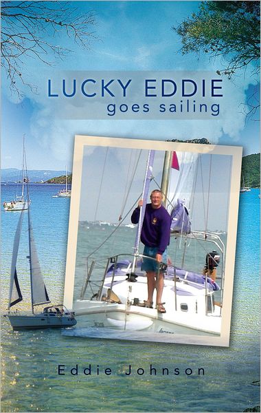 Lucky Eddie goes sailing