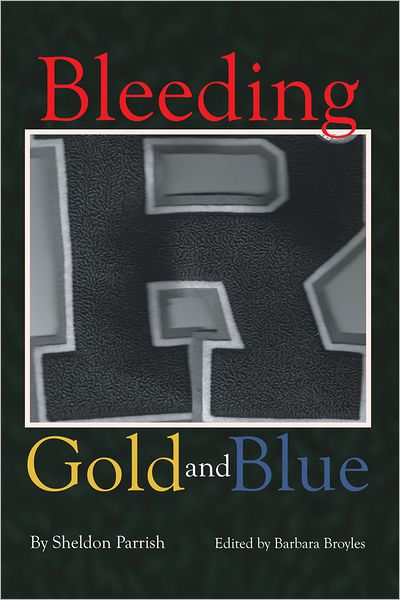 Bleeding Gold and Blue