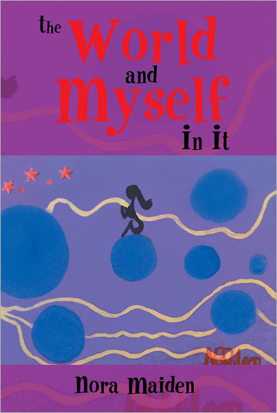 The World and Myself In It