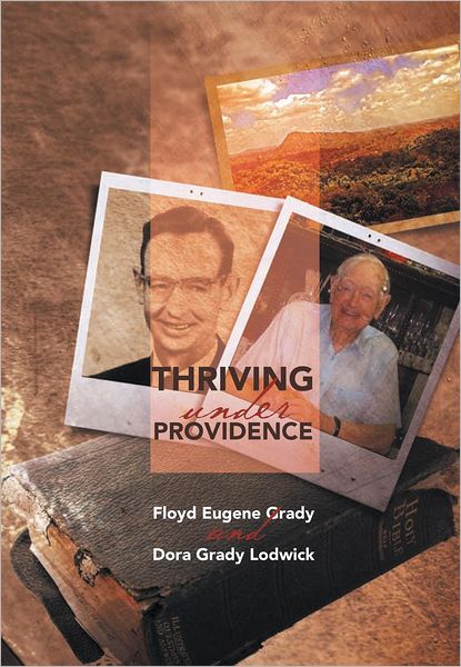 THRIVING UNDER PROVIDENCE