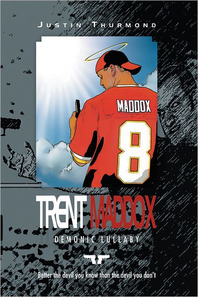 TRENT MADDOX: Demonic Lullaby