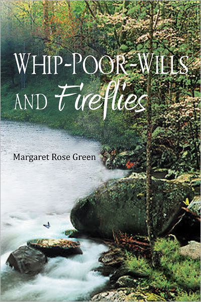 Whip-Poor-Wills and Fireflies