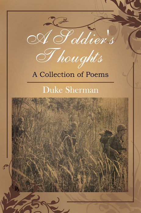 A Soldier's Thoughts: A Collection of Poems