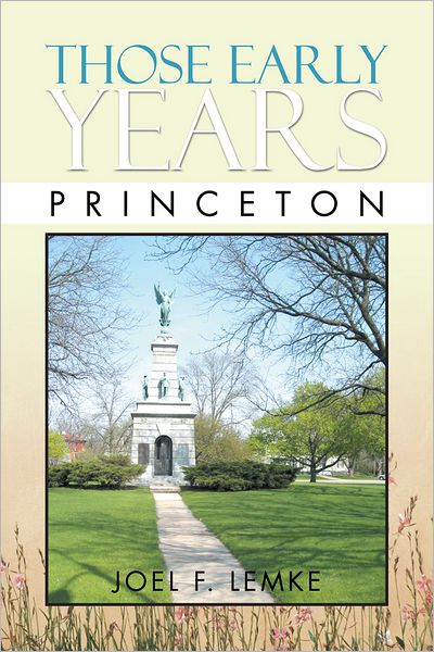 THOSE EARLY YEARS - Princeton: Princeton