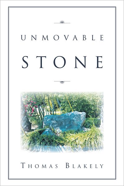 UNMOVABLE STONE