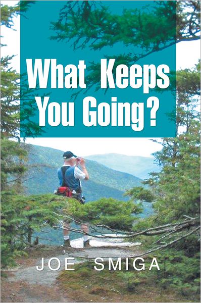 What Keeps You Going?