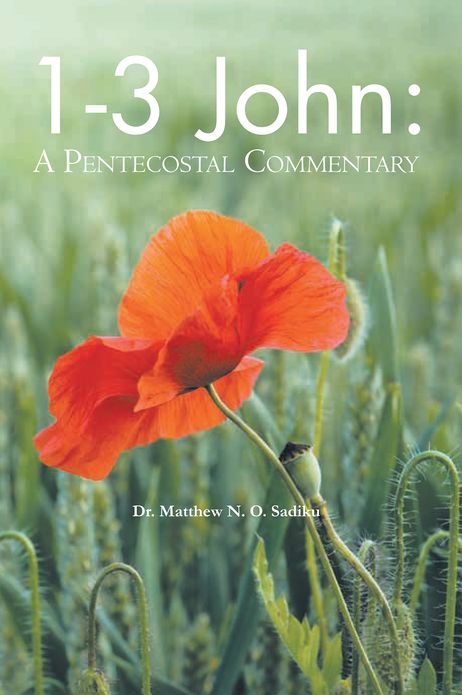 1-3 John:A Pentecostal Commentary