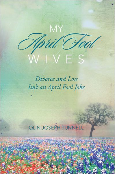 MY APRIL FOOL WIVES