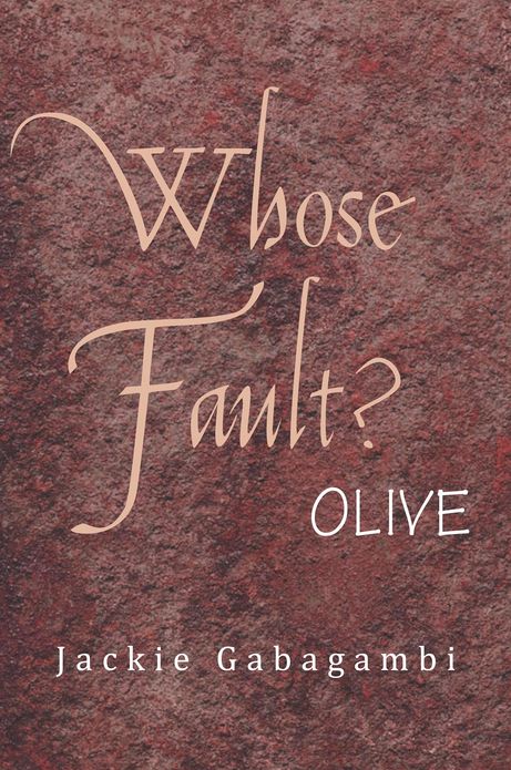 Whose Fault?: Olive