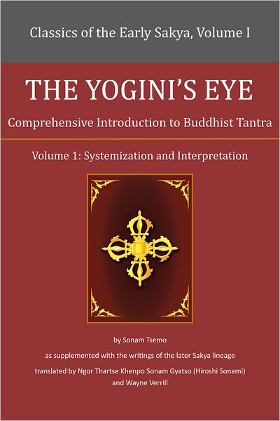 The Yogini's Eye: Comprehensive Introduction to Buddhist Tantra