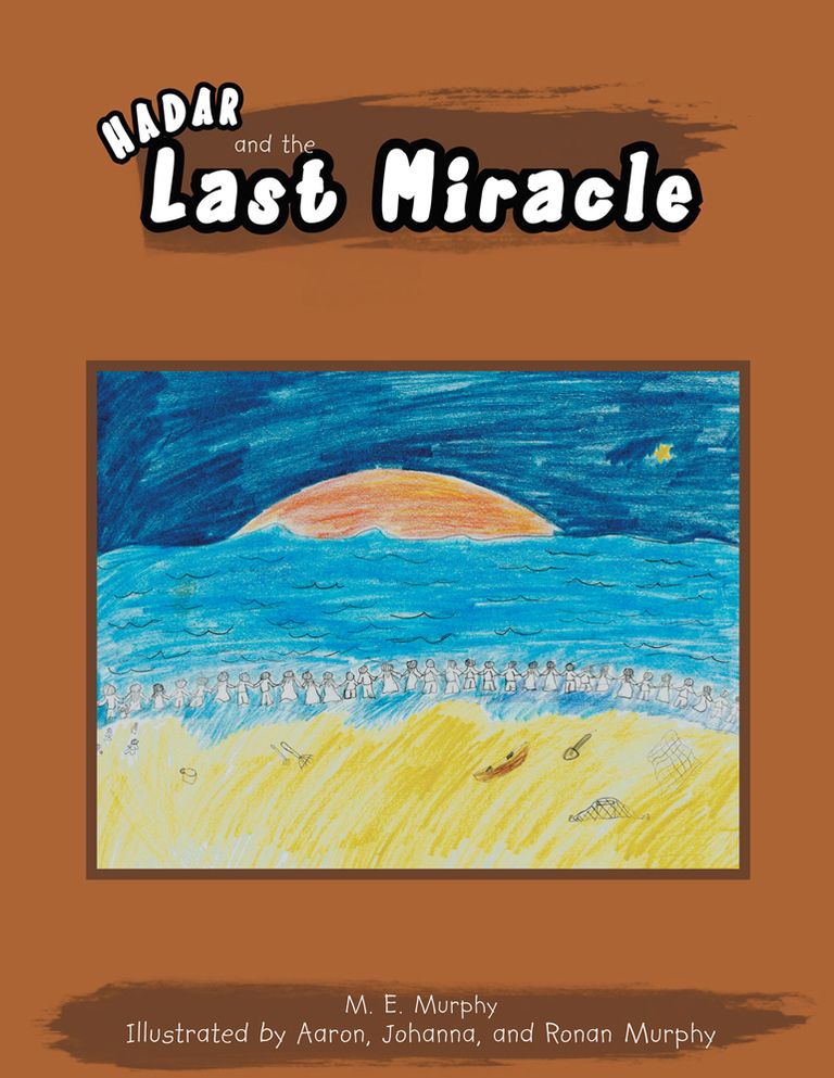 Hadar And The Last Miracle