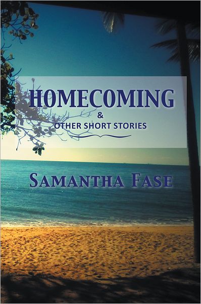 HOMECOMING and Other Short Stories