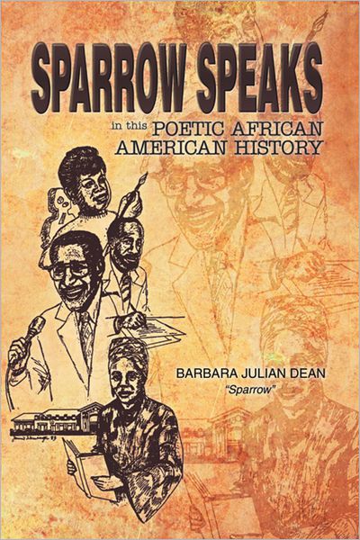 SPARROW SPEAKS IN THIS POETIC AFRICAN AMERICAN HISTORY