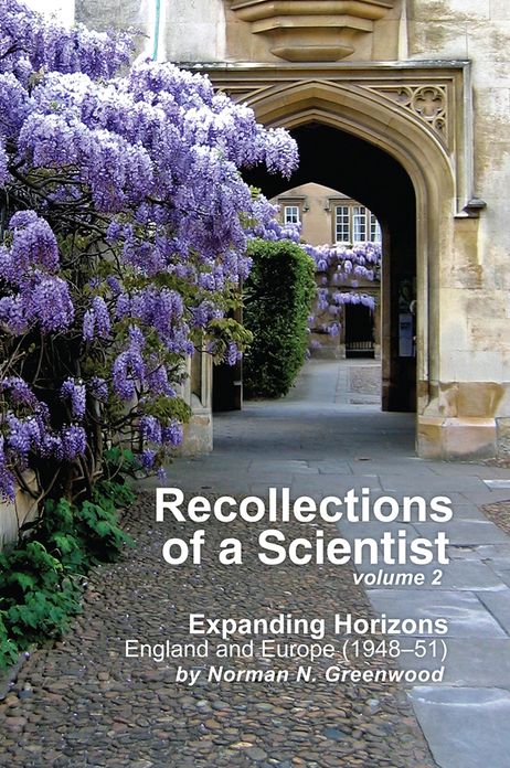 Recollections of a Scientist Volume 2: Expanding Horizons: England and Europe (1948-51)