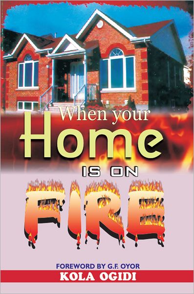 When your home is on fire