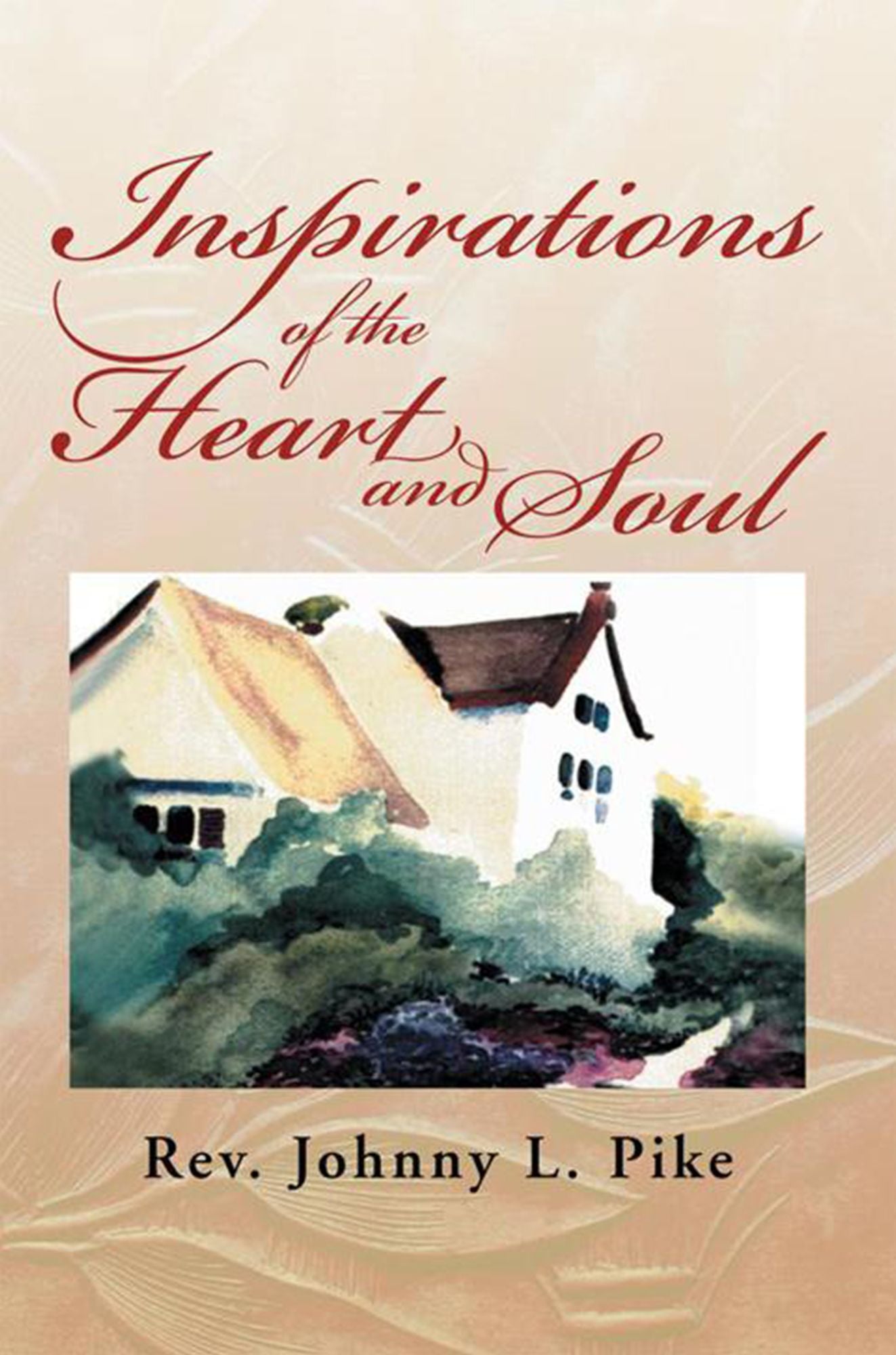 Inspirations of the Heart and Soul