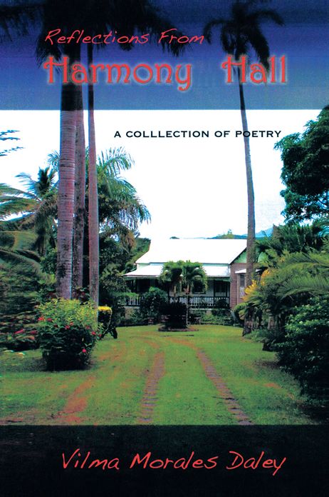 Reflections from Harmony Hall: A Collection of Poems