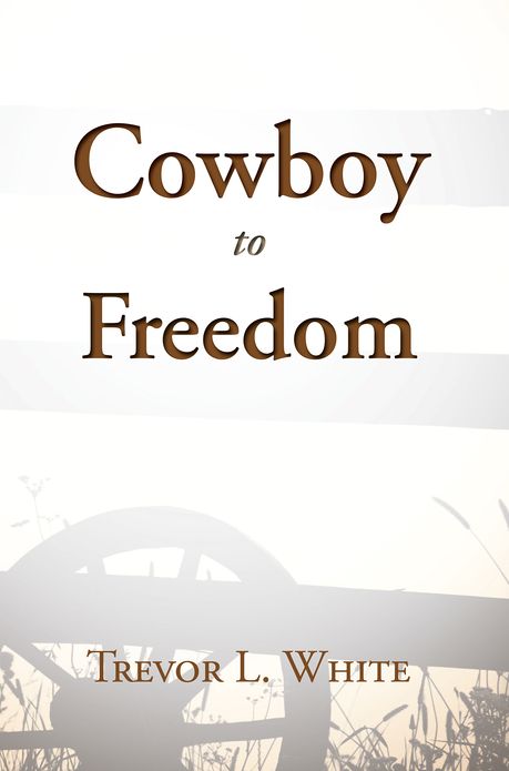 Cowboy to Freedom