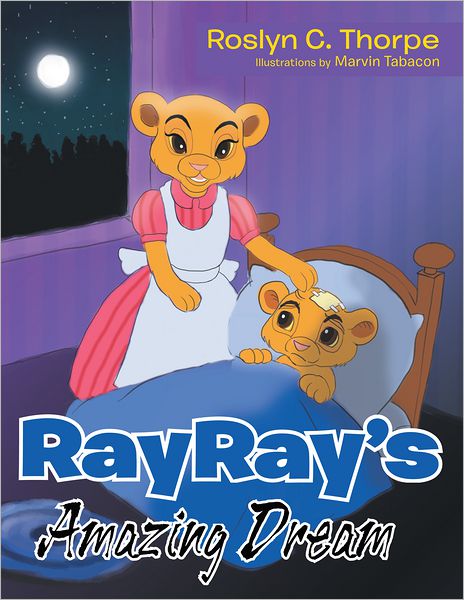 RayRay's Amazing Dream: An Adventurous Week