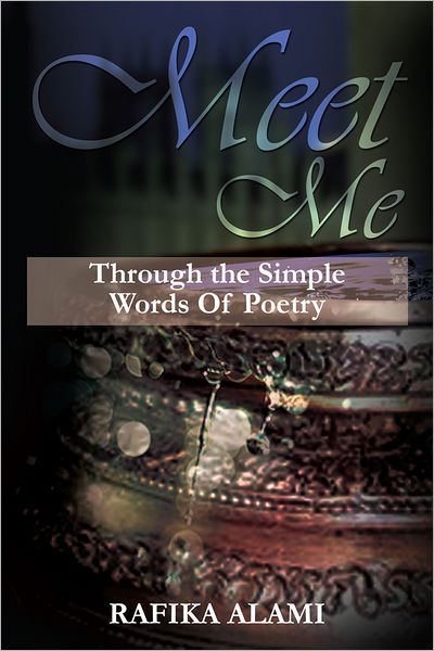 Meet Me: Through the Simple Words Of Poetry