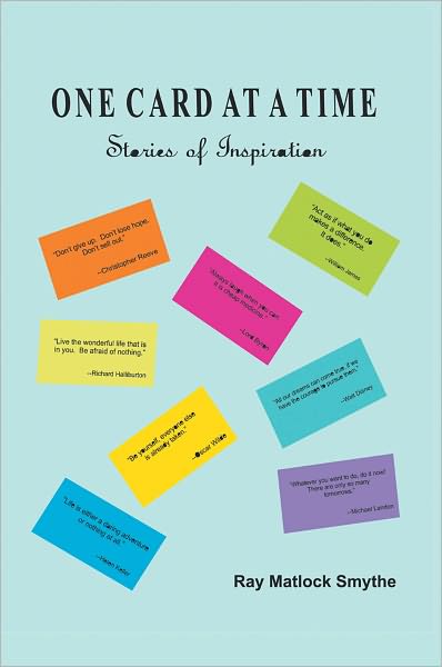 One Card At A Time: Stories of Inspiration