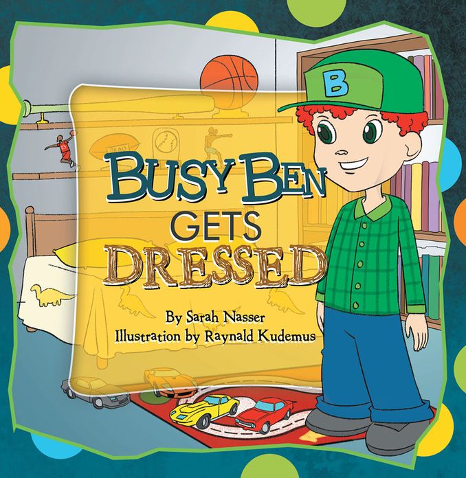 Busy Ben Gets Dressed (PagePerfect NOOK Book)