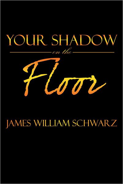 Your Shadow On The Floor