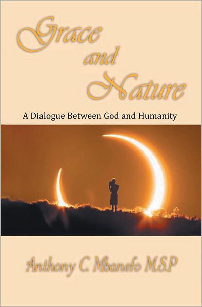 Grace and Nature: A Dialogue Between God and Humanity