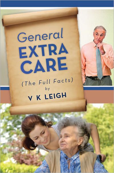 General Extra Care: The Full Facts
