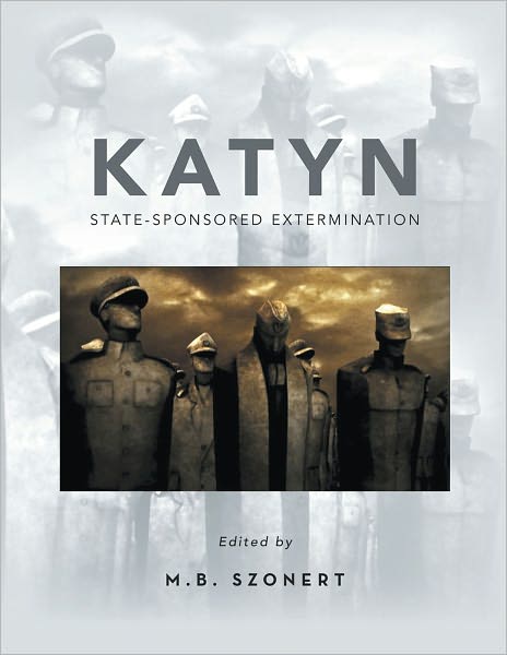 KATYN: State-Sponsored Extermination: Collection of Essays