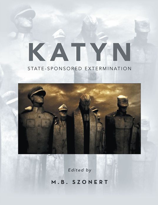 KATYN: State-Sponsored Extermination: Collection of Essays