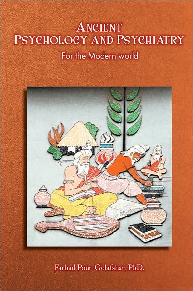 Ancient Psychology and Psychiatry: For the Modern World