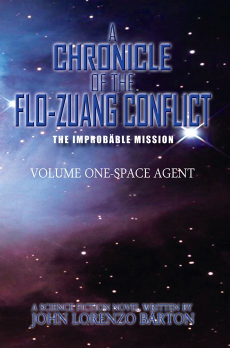 A Chronicle of the Flo-Zuang Conflict: Volume I