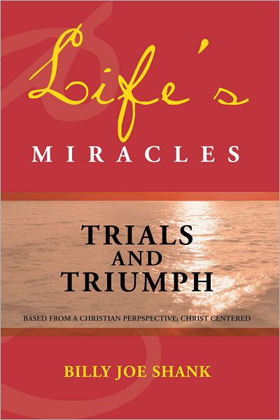 Life's Miracles: Trials and Triumph